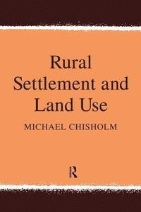 bokomslag Rural Settlement and Land Use