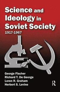 bokomslag Science and Ideology in Soviet Society