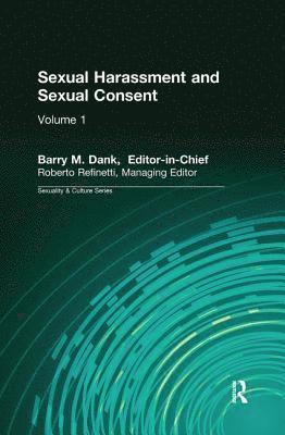 Sexual Harassment and Sexual Consent 1