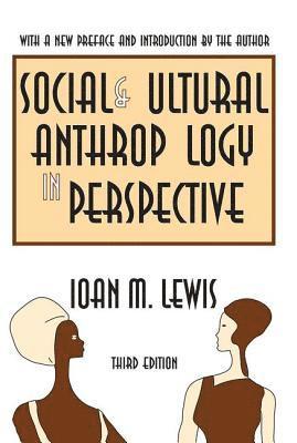 Social and Cultural Anthropology in Perspective 1