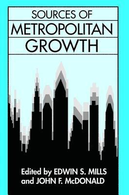 bokomslag Sources of Metropolitan Growth