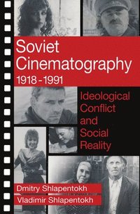 bokomslag Soviet Cinematography, 1918-1991