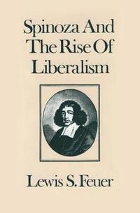 bokomslag Spinoza and the Rise of Liberalism
