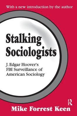 Stalking Sociologists