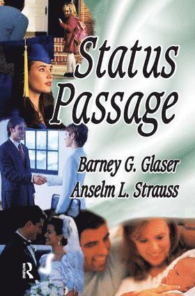 Anselm L. Strauss - Status Passage, Inbunden