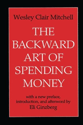 The Backward Art of Spending Money 1