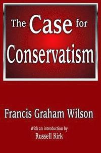 bokomslag The Case for Conservatism