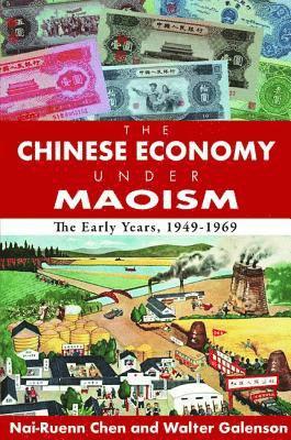 bokomslag The Chinese Economy Under Maoism
