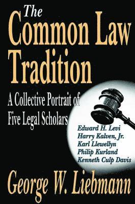 The Common Law Tradition 1