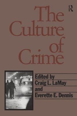 bokomslag The Culture of Crime