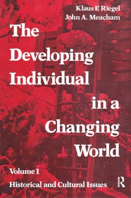 bokomslag The Developing Individual in a Changing World