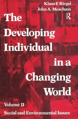 bokomslag The Developing Individual in a Changing World