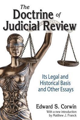Edward S. Corwin - Doctrine of Judicial Review, Inbunden