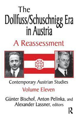 The Dollfuss/Schuschnigg Era in Austria 1