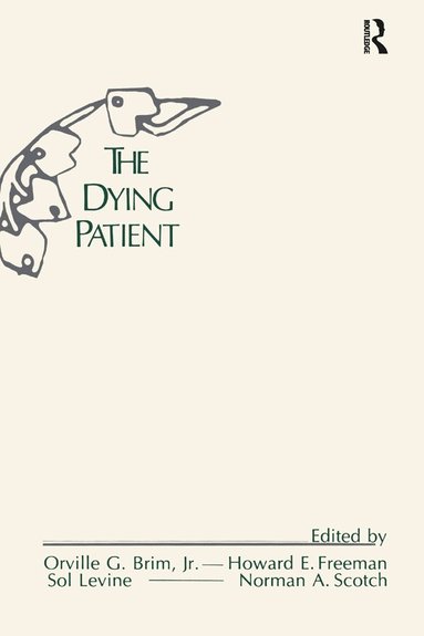 Orville Brim, Orville G. Brim Jr., Howard E. Freeman, Sol Levine, Norman A. Scotch - Dying Patient, Inbunden