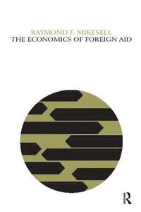 bokomslag The Economics of Foreign Aid