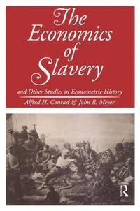 bokomslag The Economics of Slavery