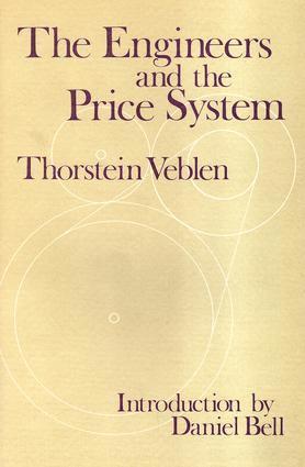 Thorstein Veblen, Thorstein Veblen - Engineers and the Price System, Inbunden