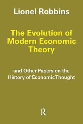 Lionel Robbins, Carl Cone - Evolution of Modern Economic Theory, Inbunden