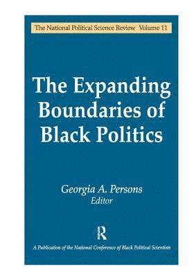 The Expanding Boundaries of Black Politics 1