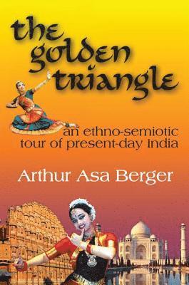 Arthur Asa Berger - Golden Triangle, Inbunden