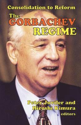 The Gorbachev Regime 1