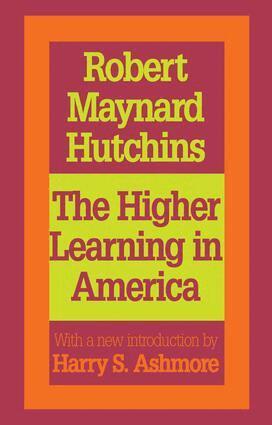 Robert Maynard Hutchins - Higher Learning in America, Inbunden