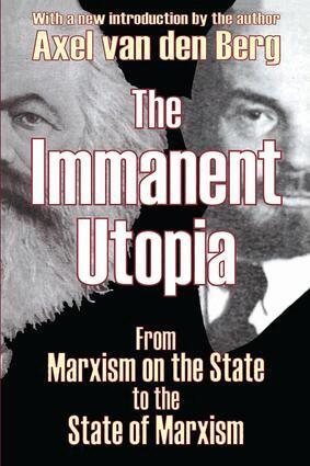 Axel van den Berg - Immanent Utopia, Inbunden
