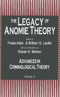 bokomslag The Legacy of Anomie Theory