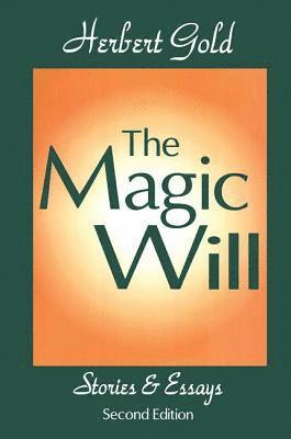 Herbert Gold - Magic Will, Inbunden