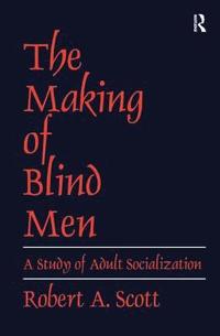 bokomslag The Making of Blind Men