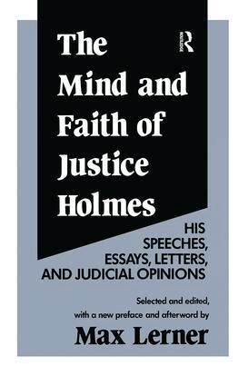 Frederick D. Wilhelmsen, Max Lerner - Mind and Faith of Justice Holmes, Inbunden