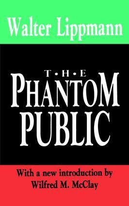 Walter Lippmann, Walter Lippmann - Phantom Public, Inbunden