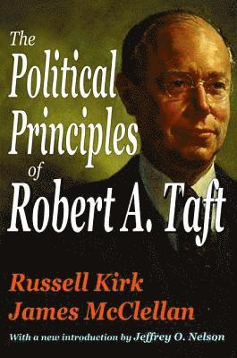 bokomslag The Political Principles of Robert A. Taft