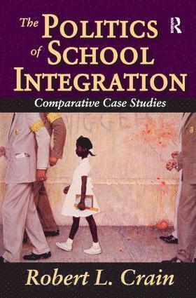 bokomslag Politics of School Integration