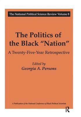 bokomslag The Politics of the Black Nation