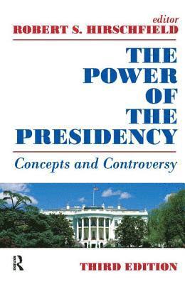 The Power of the Presidency 1