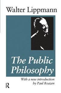 bokomslag The Public Philosophy