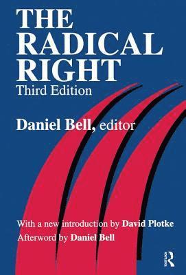 Daniel Bell - Radical Right, Inbunden