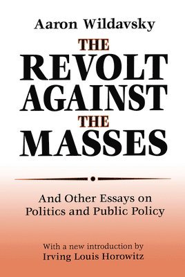 The Revolt Against the Masses 1