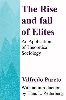 Vilfredo Pareto - Rise and Fall of Elites, Inbunden