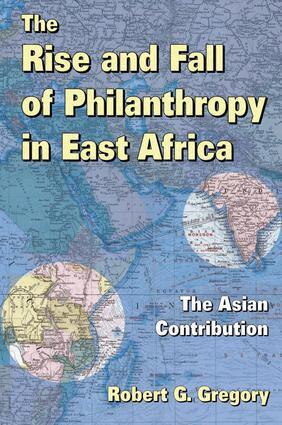 Howard Schwartz, Robert G. Gregory - Rise and Fall of Philanthropy in East Africa, Inbunden