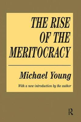 bokomslag The Rise of the Meritocracy