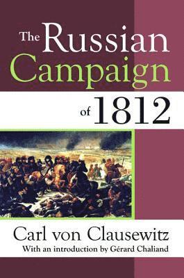 bokomslag The Russian Campaign of 1812