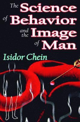 The Science of Behavior and the Image of Man 1