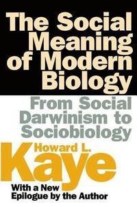 bokomslag The Social Meaning of Modern Biology