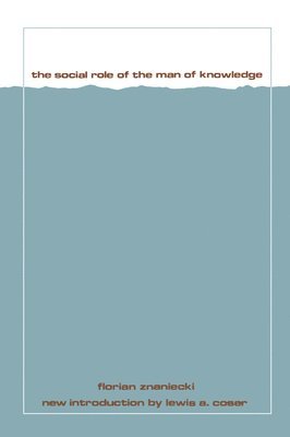 Social Role of the Man of Knowledge