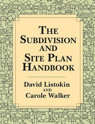 bokomslag The Subdivision and Site Plan Handbook