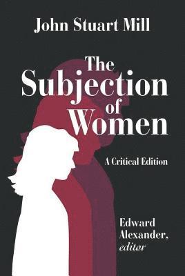 John Mill - Subjection of Women, Inbunden