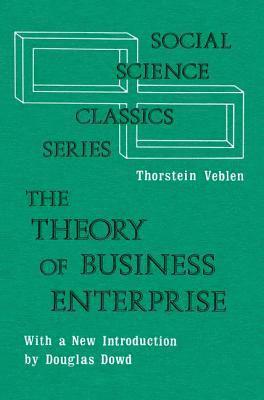 Abraham Edel, Thorstein Veblen - Theory of Business Enterprise, Inbunden